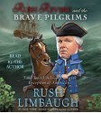 Rush Revere and the Brave Pilgrims - Rush Limbaugh