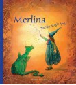 Merlina and the Magic Spell - Daniela Drescher