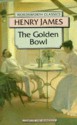 The Golden Bowl (Wordsworth Classics) - Henry James