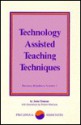 Technology Assisted Teaching Techniques - Janie Duncan