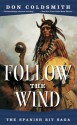 Follow the Wind - Don Coldsmith