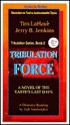 Tribulation Force: The Continuing Drama of Those Left Behind (Left Behind, Book 2) - Tim LaHaye, Jerry B. Jenkins