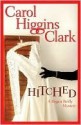 Hitched (Regan Reilly Mystery, #11) - Carol Higgins Clark