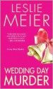 Wedding Day Murder (A Lucy Stone Mystery #8) - Leslie Meier