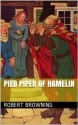 Pied Piper of Hamelin - Robert Browning