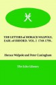 The Letters of Horace Walpole, Earl of Orford. Vol. 2 1749-1759. - Horace Walpole