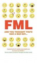 FML: And You Thought You'd Had a Bad Day - Maxime Valette, Guillaume Passaglia, Didier Guedj