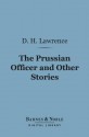 The Prussian Officer and Other Stories - D.H. Lawrence