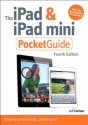 The iPad and iPad mini Pocket Guide (4th Edition) (Peachpit Pocket Guide) - Jeff Carlson