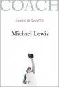 Coach: Lessons on the Game of Life - Michael Lewis