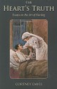 The Heart's Truth: Essays on the Art of Nursing (Literature and Medicine) - Cortney Davis