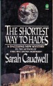 The Shortest Way to Hades - Sarah Caudwell