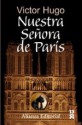 Nuestra Señora de París - Victor Hugo