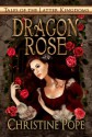 Dragon Rose - Christine Pope