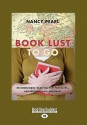 Book Lust to Go: Recommended Reading for Travelers, Vagabonds, and Dreamers (Large Print 16pt) - Nancy Pearl