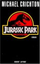 Jurassic Park, Tome 1 - Michael Crichton