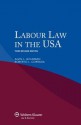 Labor Law in the USA - 3rd Revised Edition - Alvin L. Goldman, Roberto L. Corrada