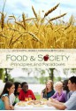 Food and Society: Principles and Paradoxes - Amy E. Guptill, Denise A. Copelton, Betsy Lucal