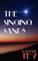 The Singing Sands - Josephine Tey