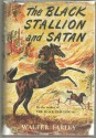 The Black Stallion and Satan - Walter Farley