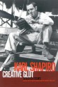 Creative Glut: Selected Essays Of Karl Shapiro - Karl Shapiro