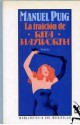 La Traición De Rita Hayworth - Manuel Puig, Planeta Pub. Corp