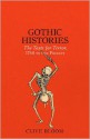 Gothic Histories: The Taste for Terror, 1764 to the Present - Clive Bloom