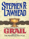 Grail: Book Five of the Pendragon Cycle - Stephen R. Lawhead