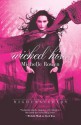 Wicked Kiss (Nightwatchers) - Michelle Rowen