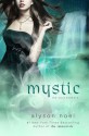 Mystic (Soul Seekers, #3) - Alyson Noel