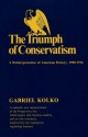 Triumph of Conservatism - Gabriel Kolko