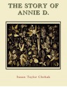 The Story of Annie D - Susan Taylor Chehak