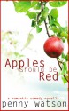 Apples Should Be Red - Penny Watson