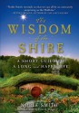 The Wisdom of the Shire: A Short Guide to a Long and Happy Life - Peter S. Beagle, Noble Smith