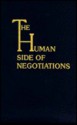 The Human Side of Negotiations - William F. Morrison, Henry H. Calero