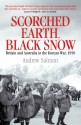 Scorched Earth, Black Snow: Britain and Australia in the Korean War, 1950 - Andrew Salmon