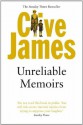 Unreliable Memoirs (Picador Books) - Clive James