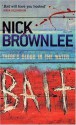 Bait - Nick Brownlee