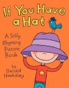 If You Have a Hat - Gerald Hawksley