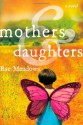 Mothers and Daughters - Rae Meadows