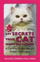 277 Secrets Your Cat Wants You to Know - Paulette Cooper, Paul Noble