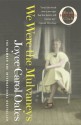 We Were the Mulvaneys (The Perennial Collection) - Joyce Carol Oates