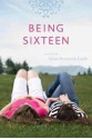 Being Sixteen - Ally Condie