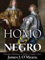 The Homo and the Negro - James J. O'Meara, Greg Johnson