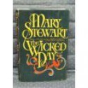 The Wicked Day - Mary Stewart