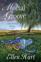 The Mortal Groove - Ellen Hart