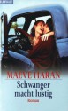 Schwanger macht lustig. (Taschenbuch) - Maeve Haran