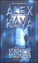 At the Stroke of Madness - Alex Kava