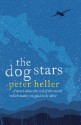 The Dog Stars - Peter Heller