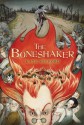 The Boneshaker - Kate Milford, Andrea Offermann